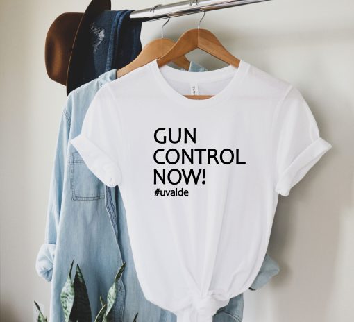 Uvalde Shirt Gun Control Now Texas T