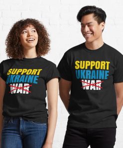 We Support Ukraine No War T-Shirt