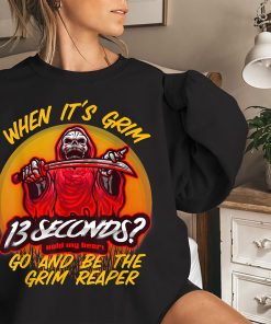 When It’s Grim Be The Reaper Mahomes KC Chiefs Shirt