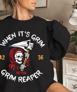 When Its Grim Be The Reaper Shirt 1