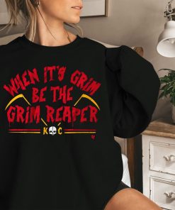When Its Grim Be The Reaper Shirt 3
