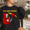 When It’s Grim Be The Reaper Sweatshirt