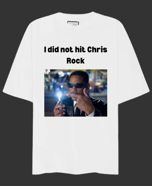 Will Smith I Did Not Hit Chris Rock Shirt For Men Women