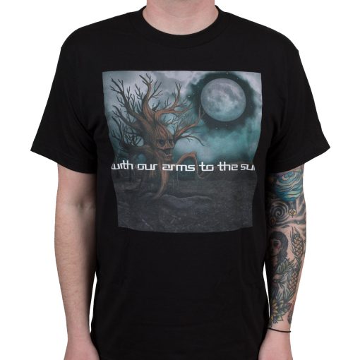 With Our Arms To The Sun Mot T-Shirt