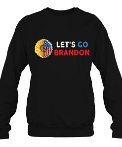 Womens Let’s Go Brandon Shirt Sunflower Lets Vintage Sweatshirt