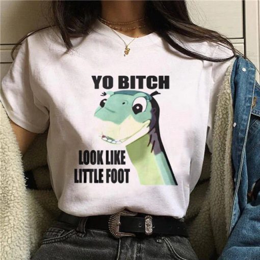 Yo Bitch Look Like Little Foot Dinosaur Shirt