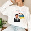 Zelensky I Need Ammunition Not A Ride Shirt