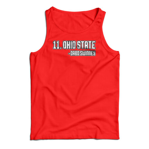 11 Ohio State Dabo Swinney Tank Top 11 Ohio State Dabo Swinney Tank Top