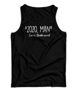 2020 Man Carrie Underwood Tank Top
