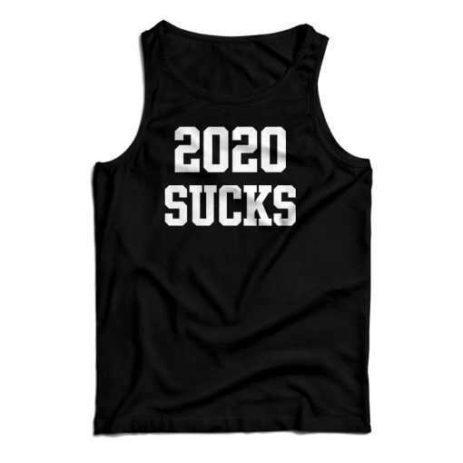 2020 Sucks Tank Top For UNISEX