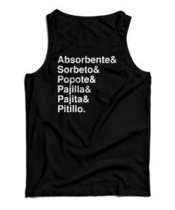 Absorbente And Sorbeto And Popote And Pajilla And Pajita And Pitillo Tank Top