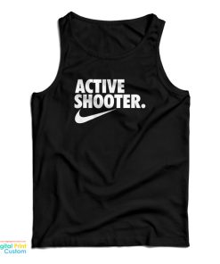 Active Shooter Tank Top For UNISEX