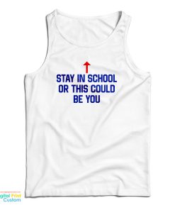 Al Bundy Stay In School Tank Top For UNISEX