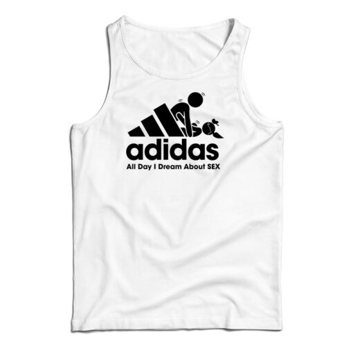 All Day I Dream About Sex Parody Tank Top