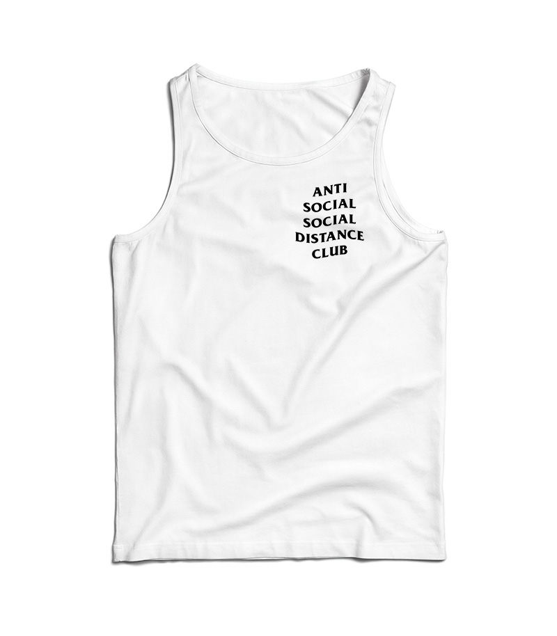 Anti Social Social Distance Club Tank Top For Men's And Women's Anti Social Social Distance Club Tank Top For Men's And Women's