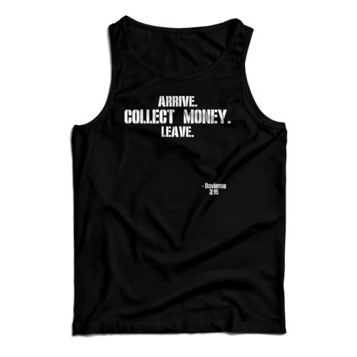Arrive Collect Money Leave Davienne Tank Top