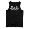 BLM Belt Loops Matter Tank Top For UNISEX –