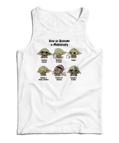 Baby Yoda How To Become A Mercenary Tank Top For UNISEX