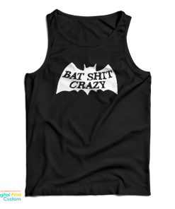 Bad Shit Crazy Tank Top For UNISEX