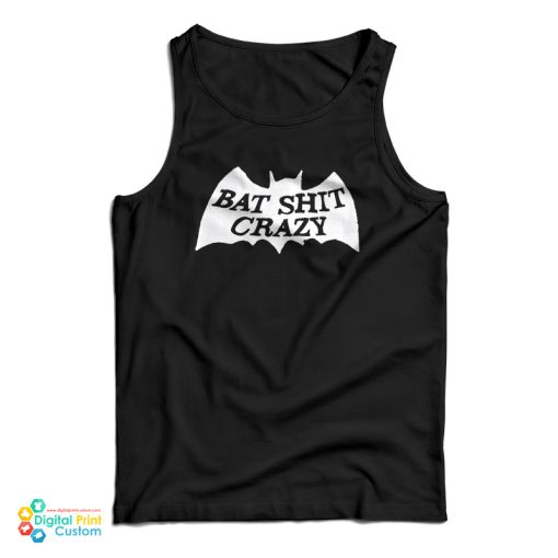 Bad Shit Crazy Tank Top For UNISEX