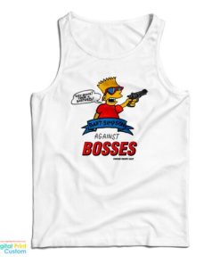 Bart Simpsons Against Bosses Tank Top