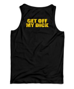 Beastie Boys Get Off My Dick Tank