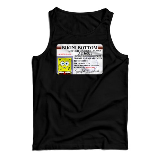 Bikini Bottom Driver License Spongebob Tank Top