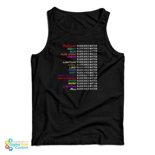 Black Girls Matter Tank Top For UNISEX