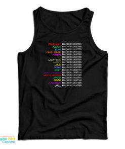 Black Girls Matter Tank Top For UNISEX
