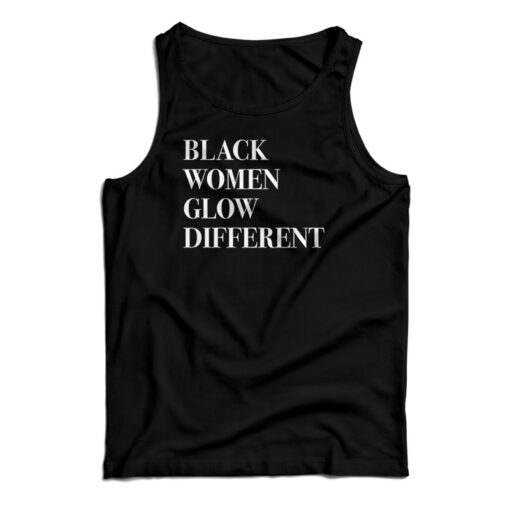 Black Women Glow Different Tank Top