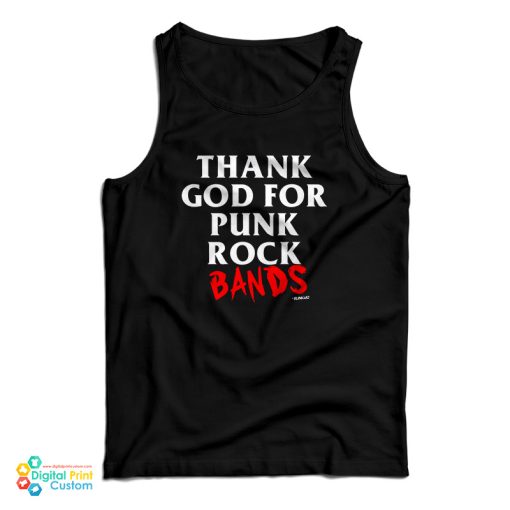 Blink-182 Thank God For Punk Rock Bands Tank Top For UNISEX