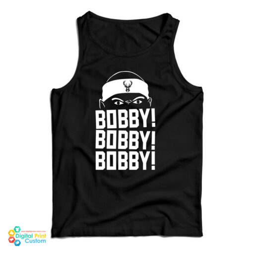 Bobby Portis Milwaukee Bucks Bobby Bobby Bobby Tank Top For UNISEX