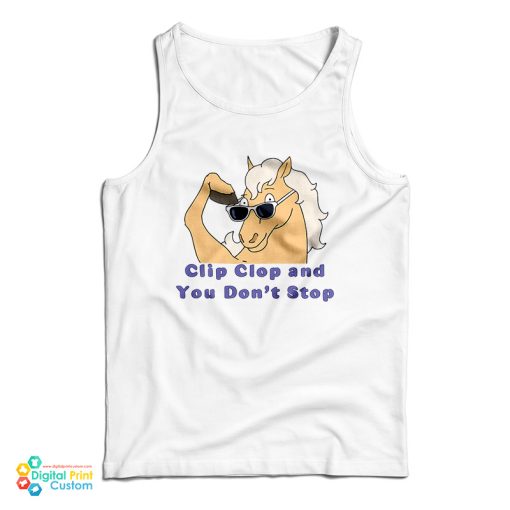Bob’s Burgers Clip Clop And You Don’t Stop Tank Top For UNISEX