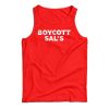 Boycott Sal’s Tank Top For UNISEX