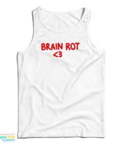 Brain Rot Heart Tank Top For UNISEX