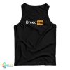 Breed Me Porn Hub Logo Parody Tank Top