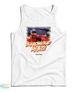 Burrowhead My Ass Travis Kelce With Foto Tank Top For UNISEX