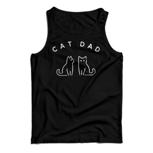 Cat Dad Tank Top For UNISEX