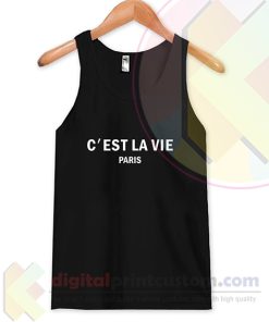 C’est La Vie Paris Tank Top Ideas Cool Design