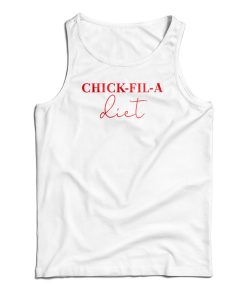 Chick Fil A Diet Tank Top For UNISEX