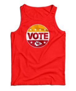 Chiefs Vote Tank Top For UNISEX