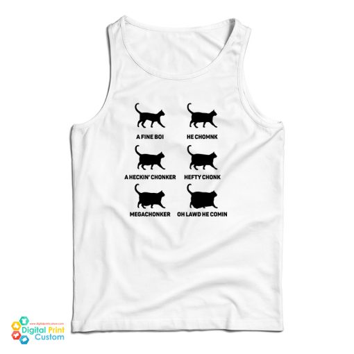 Chonk Cat Chart Tank Top For UNISEX