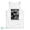 Chris Brown Wanted For Domestic Violence Tank Top For UNISEX