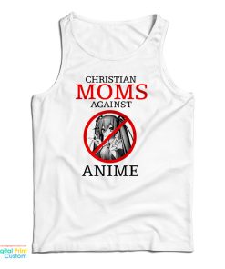 Christian Moms Against Anime Tank Top
