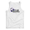 Club Quarantine Tank Top Cheap Custom For Men’s And Women’s