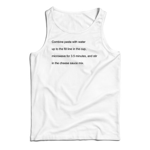 Combine Pasta With Water Tank Top For UNISEX