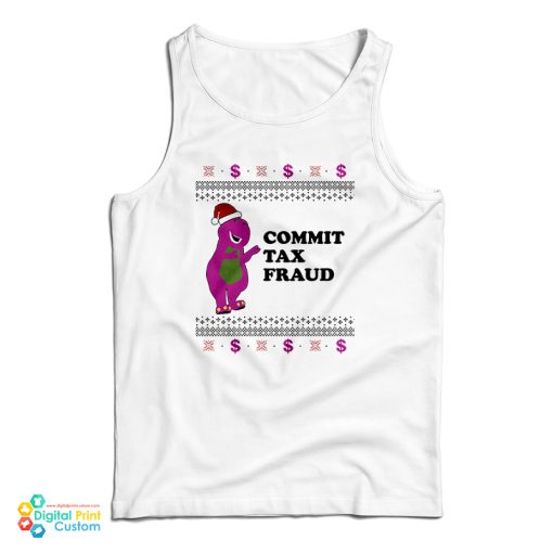 Commit Tax Fraud Funny Christmas Tank Top For UNISEX