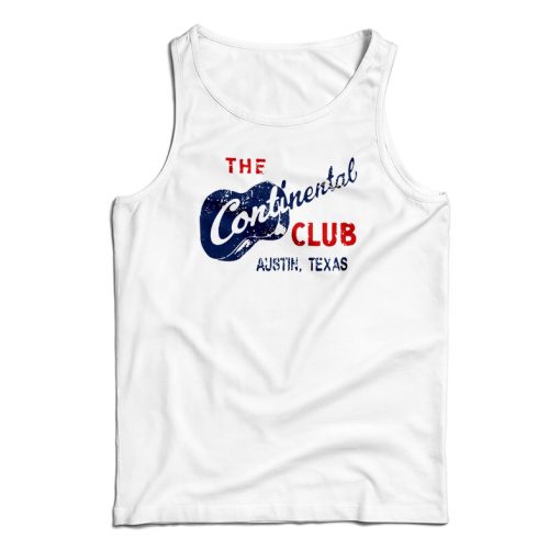 Continental Club Austin Texas Tank Top