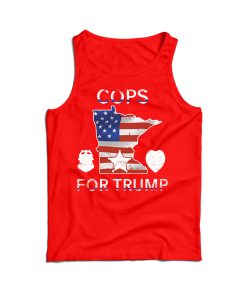Cops For Trump 2020 Minneapolis Police Tank Top For Men And Women Cops For Trump 2020 Minneapolis Police Tank Top For Men And Women