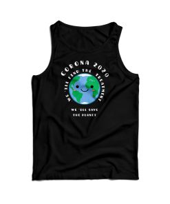 CoronaVirus COVID-19 W’ill Save The Planet Tank Top For UNISEX CoronaVirus COVID-19 W’ill Save The Planet Tank Top For UNISEX